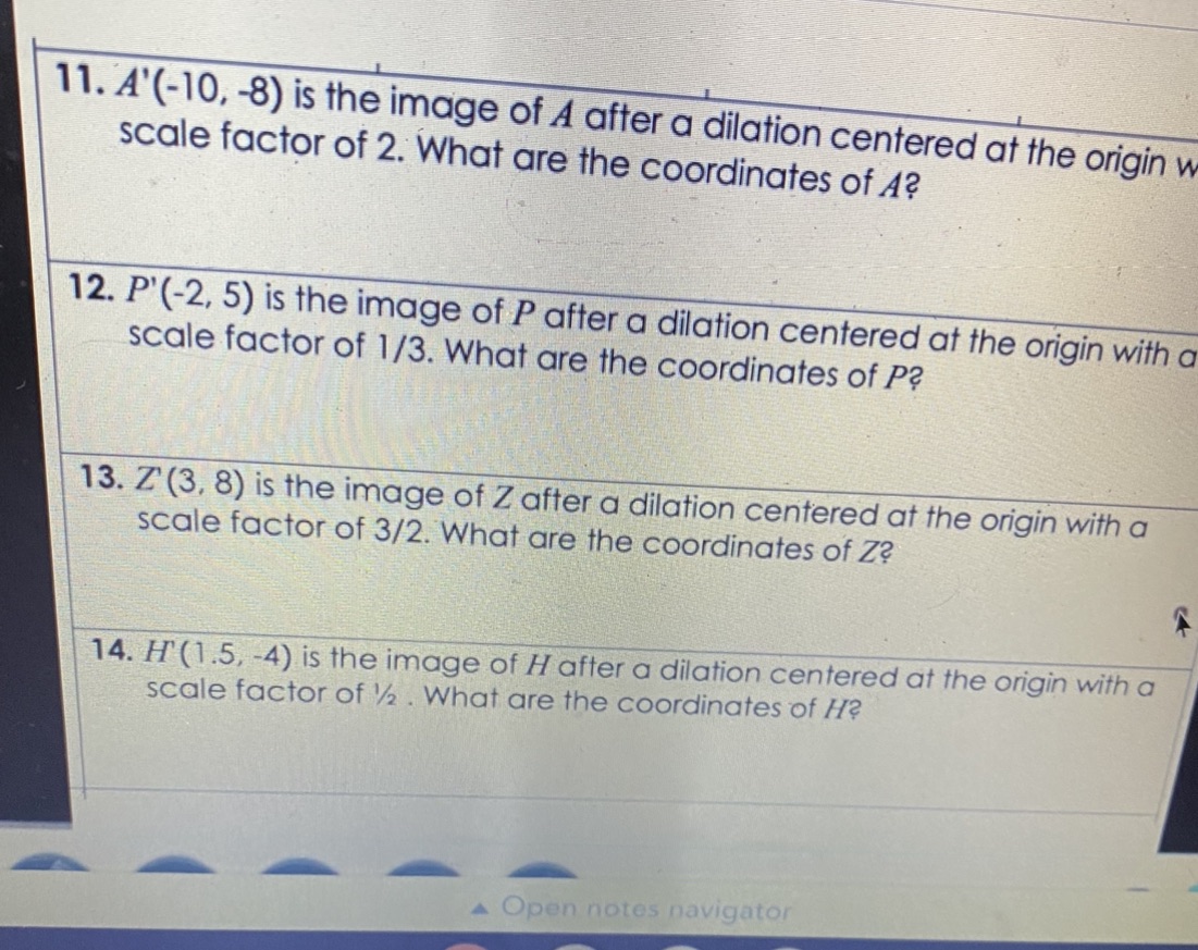 Dilation pls explain 11. A'(-10, -8) is the
