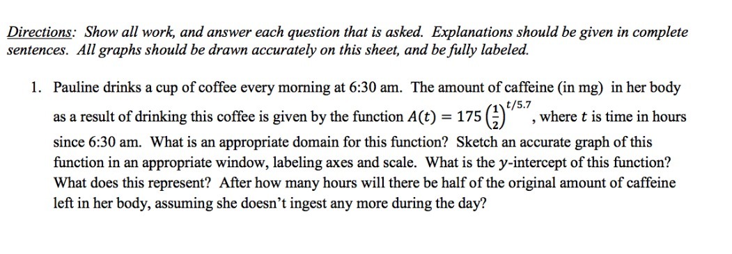 Directions: Show all work, and answer each