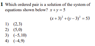 1 Which ordered pair is a solution of the system
