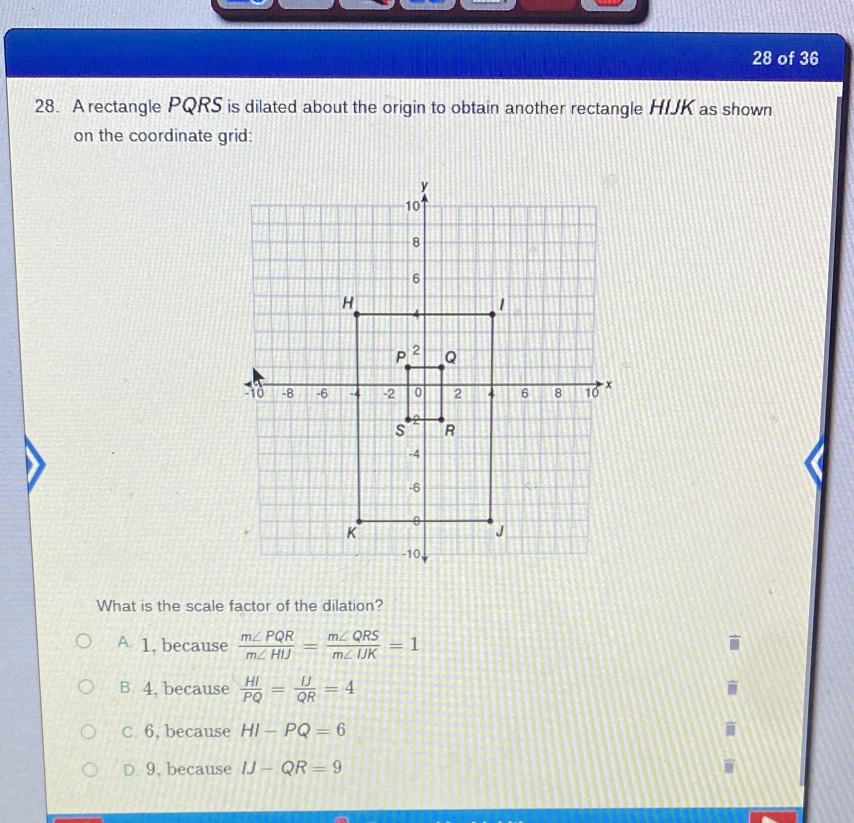 28 of 36 28. A rectangle PQRS is dilated about