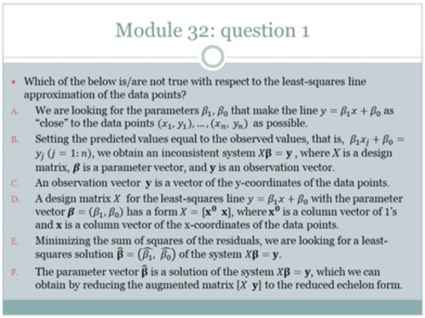 32.1 Which of the below is/are not true? Module