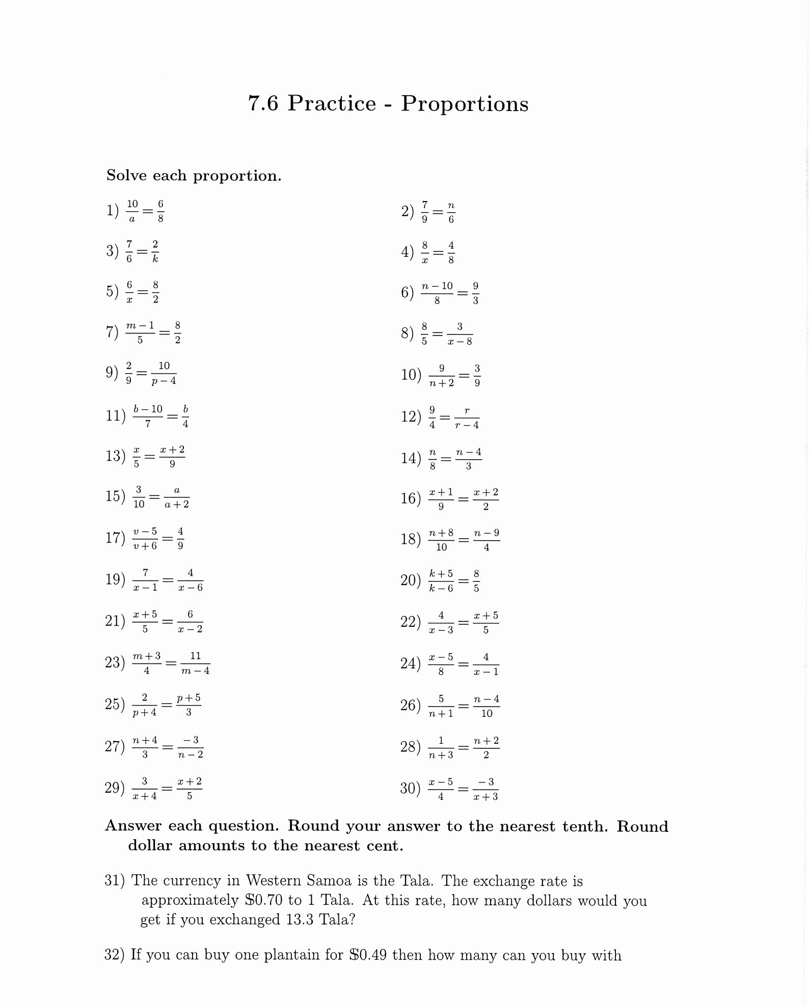 help please 7.6 Practice - Proportions Solve each