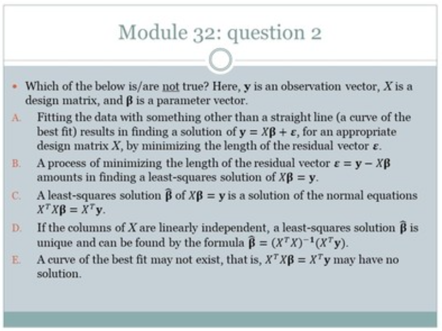 32.1 Which of the below is/are not true? Module