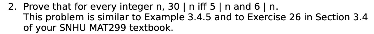 2. Prove that for every integer n, 30 | n iff 5 |