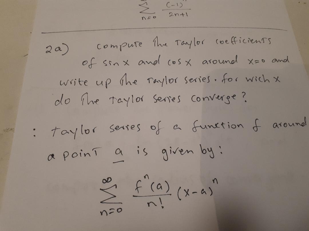 ( - 1) nso 2n+1 2 a ) Compute The Taylor
