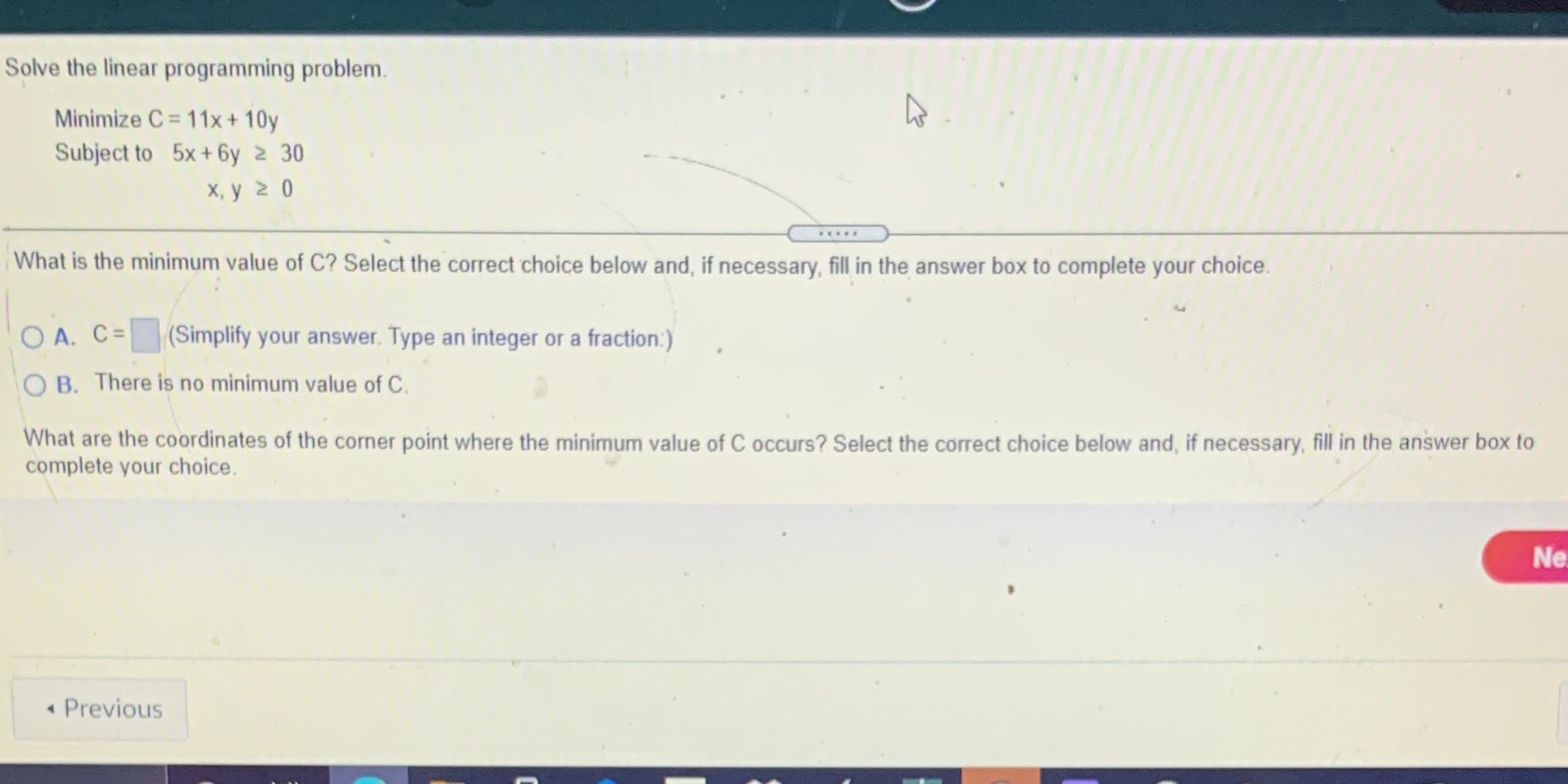 Solve the linear programming problem. Minimize C
