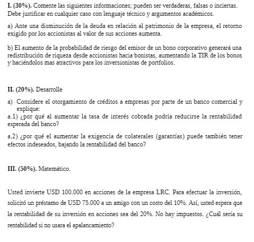 I. (30%). Comente las siguientes informaciones;