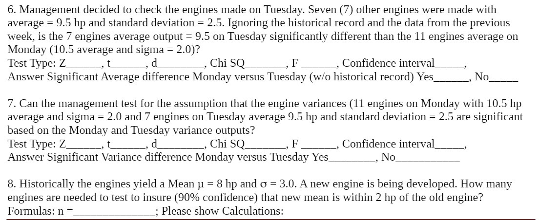 6. Management decided to check the engines made