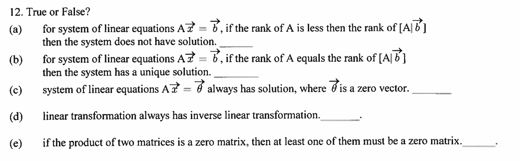 12. True or False? ) (a) for system of linear
