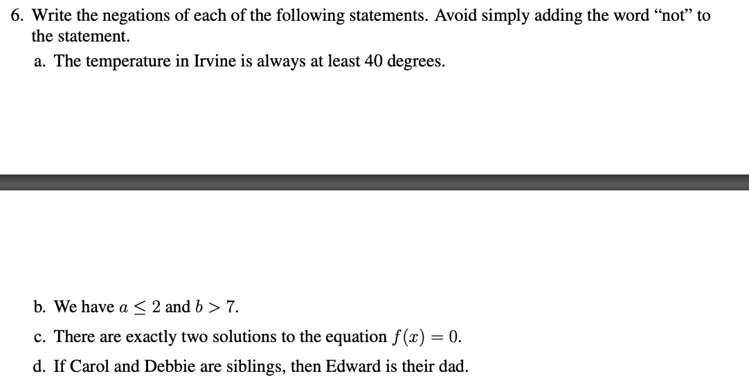 Write your proofs clearly using complete