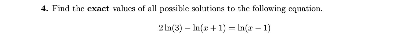 4. Find the exact values of all possible