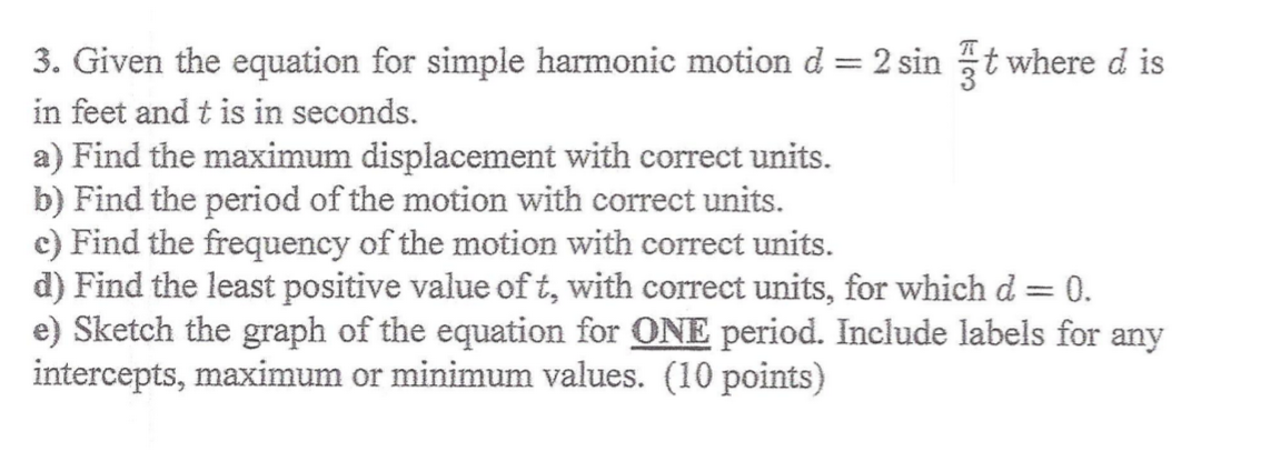 3. Given the equation for simple harmonic motion