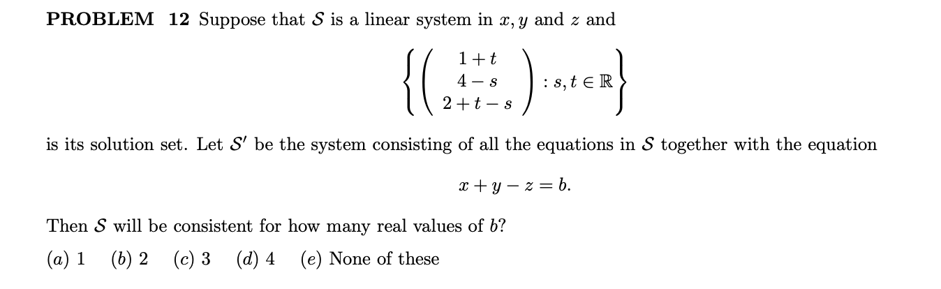 PROBLEM 12 Suppose that 5 is a linear system in