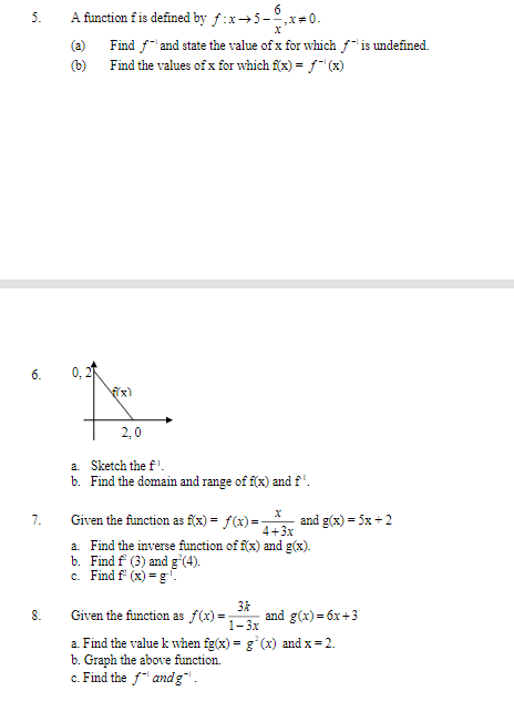 A function f is defined by : x- 5- 6 -, X=0. (a)