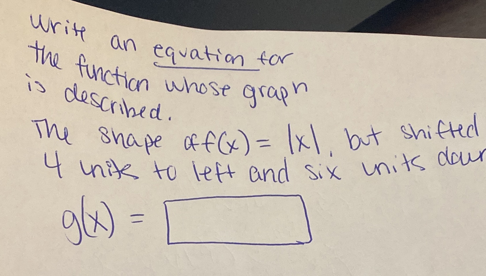 write an equation for the function whose graph is