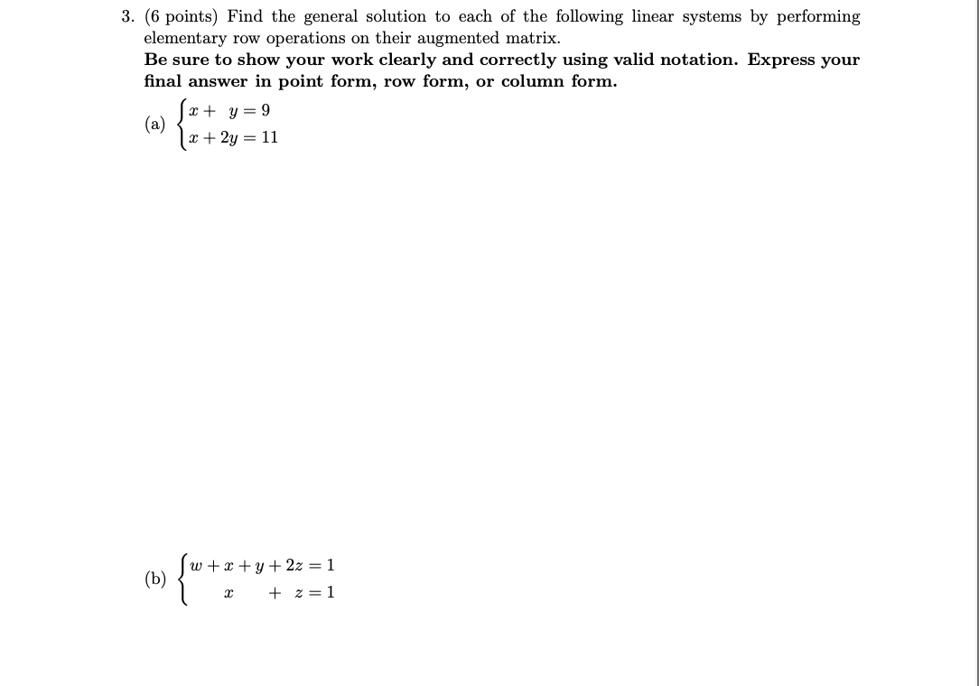 Answer question (B) in the image attached. 3. (6 points) Find the