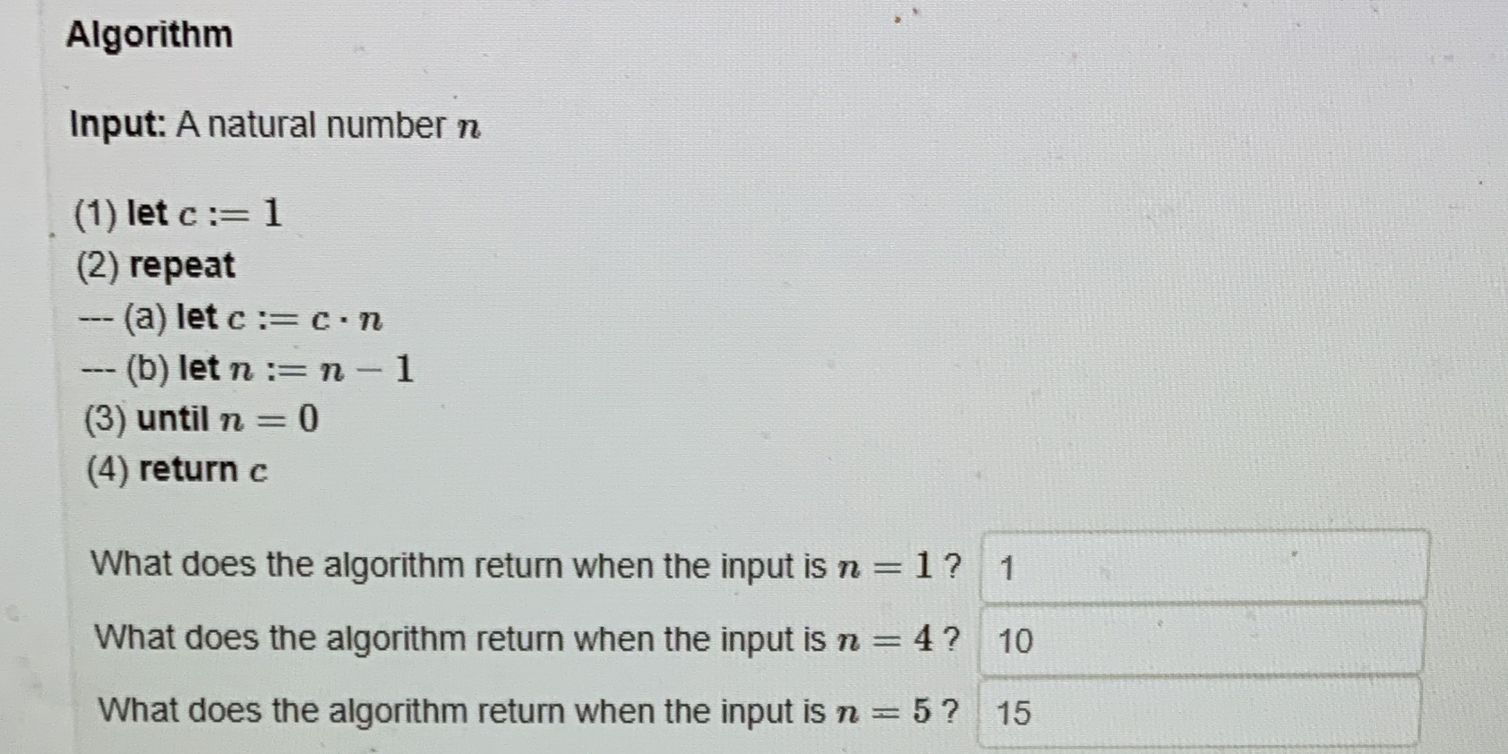 Algorithms Algorithm Input: A natural number n
