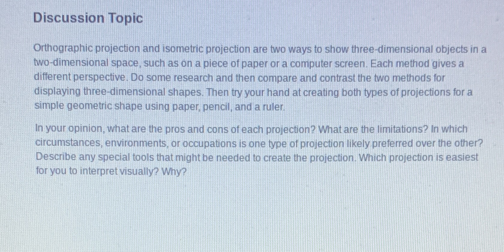 Discussion Topic Orthographic projection and