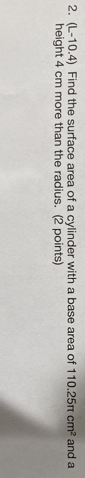 Please help me with this 2. (L-10.4) Find the
