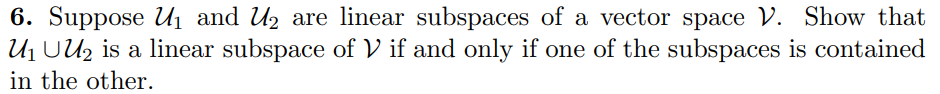 6. Suppose U1 and H2 are linear subspaces of a