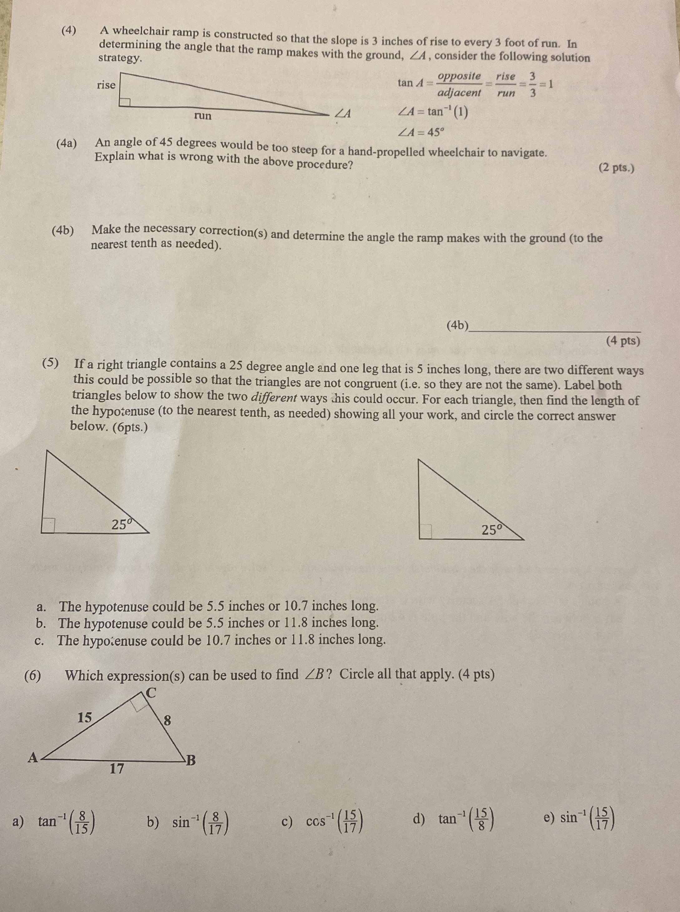 (4) A wheelchair ramp is constructed so that the