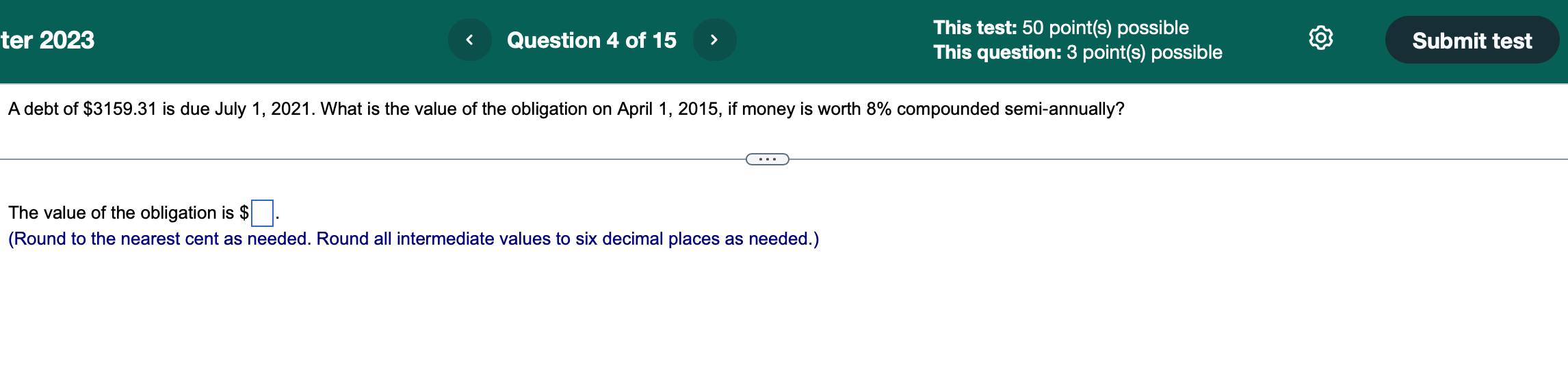 This test: 50 point(s) possible Question 4 of 15