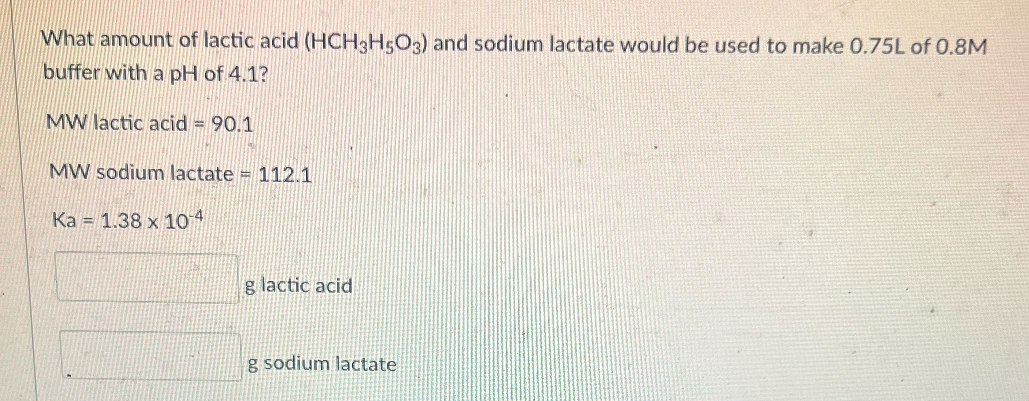 What amount of lactic acid (HCH3HO3) and sodium
