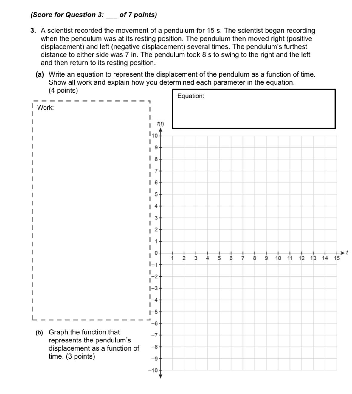 (Score for Question 3: _ of 7 points) 3. A