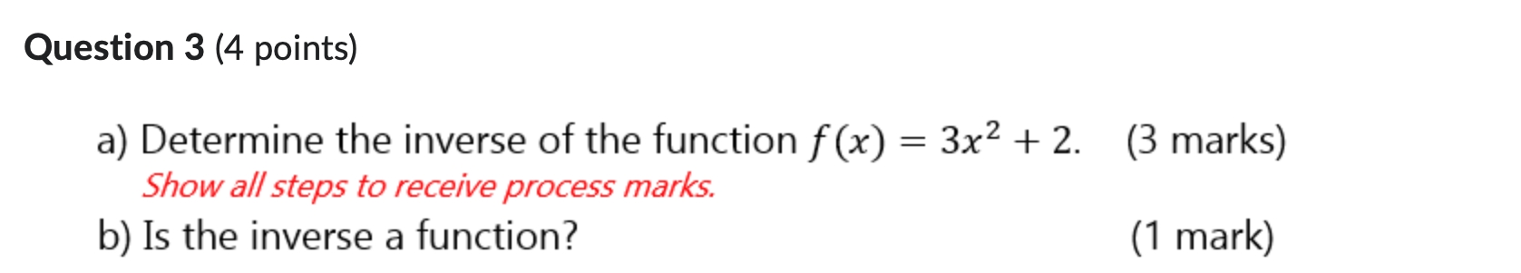 Question 2 (9 points) Given the function f(x) =