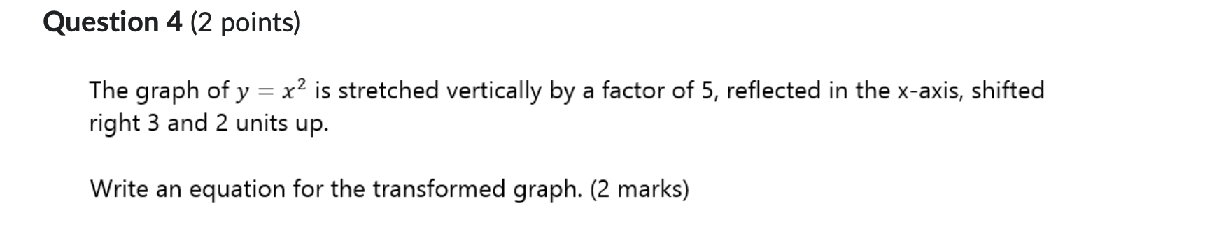 Question 2 (9 points) Given the function f(x) =