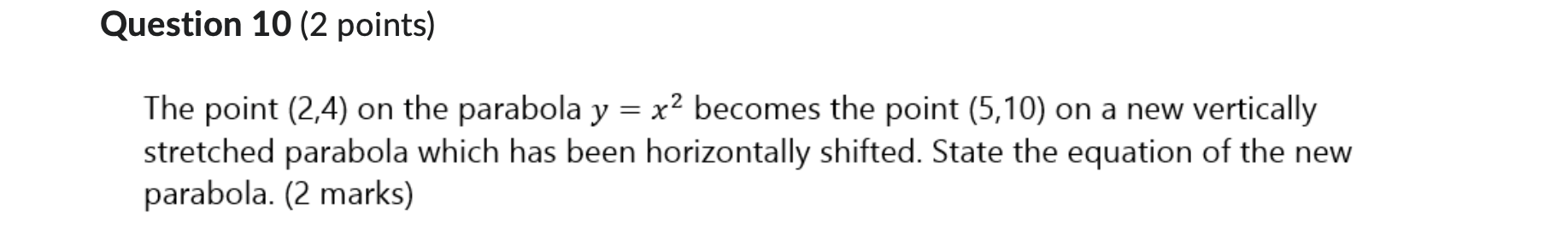 Question 2 (9 points) Given the function f(x) =