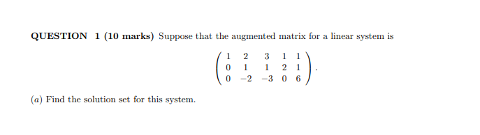 QUESTION 1 [III] marks} Suppose that the