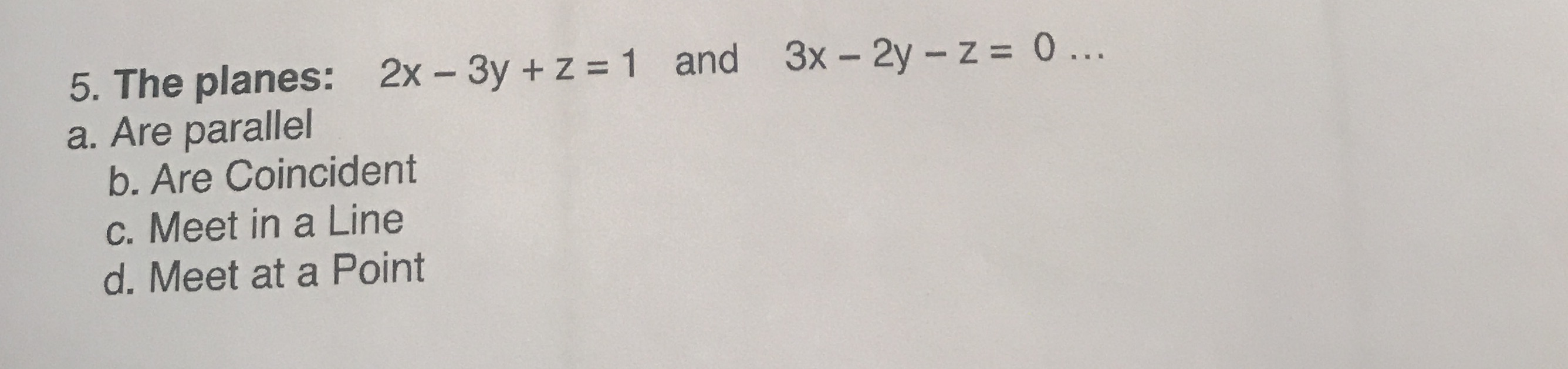 grade 12 vectors 5. The planes: 2x - 3y + z =1
