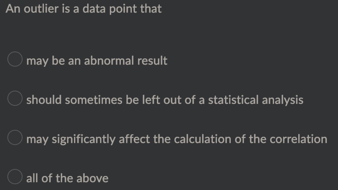 Help needed solving math question An outlier is a