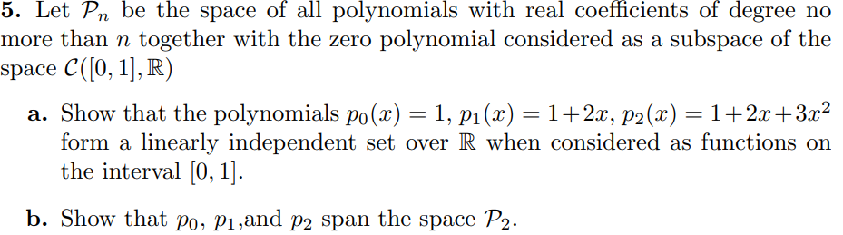 5. Let Pu be the space of all polynomials with