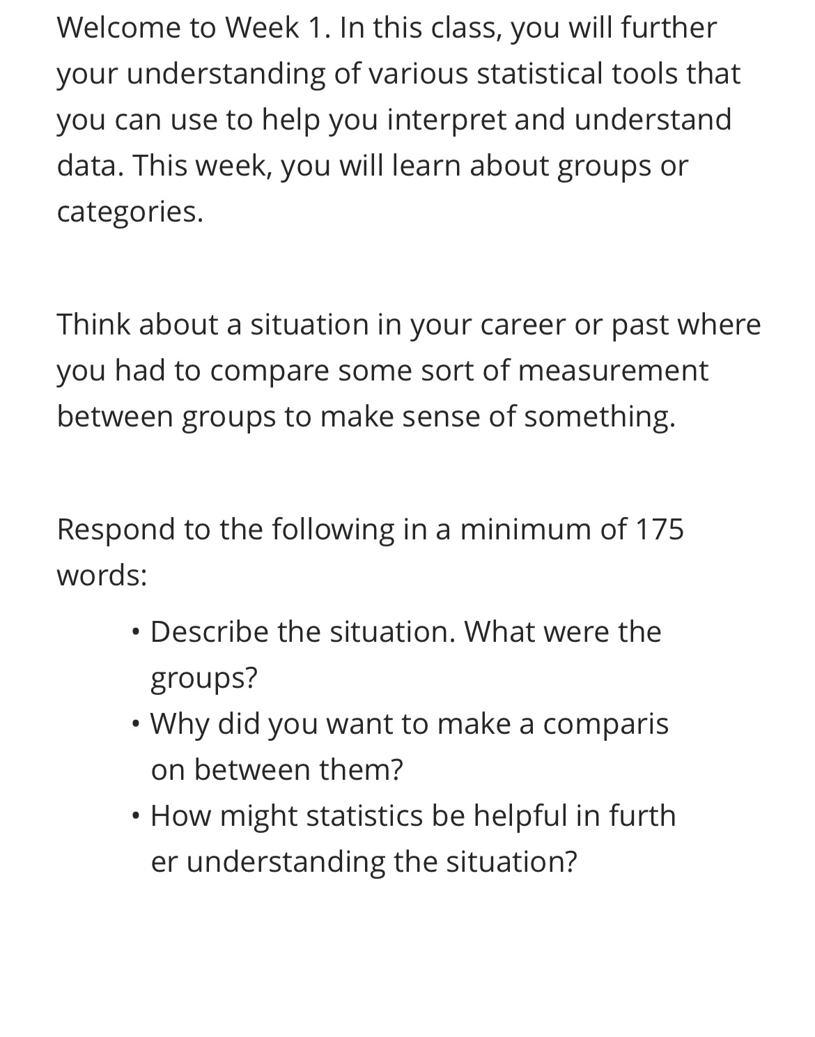 Welcome to Week 1. In this class, you will