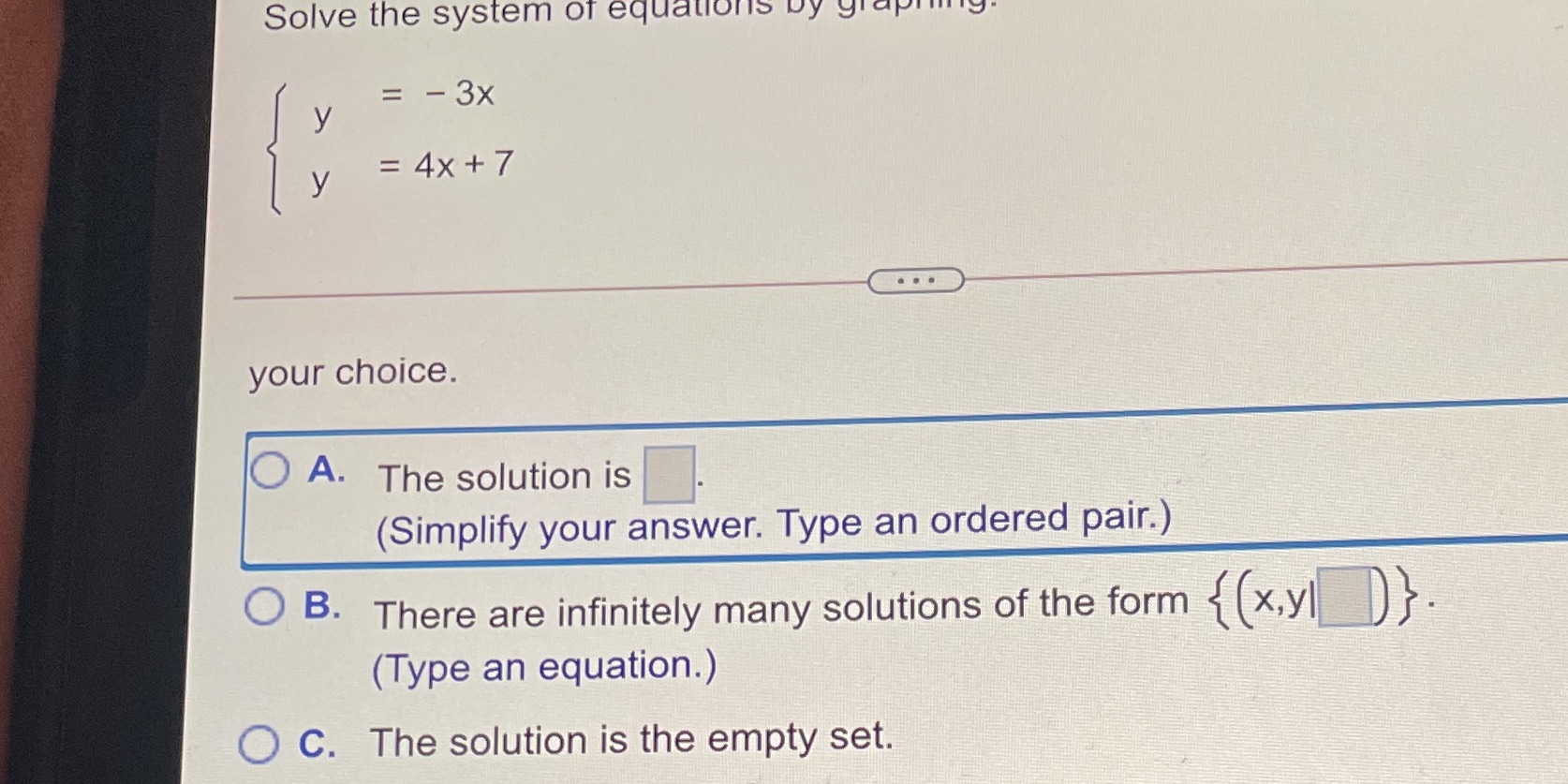 Solve the system of equations by giapil = - 3X =