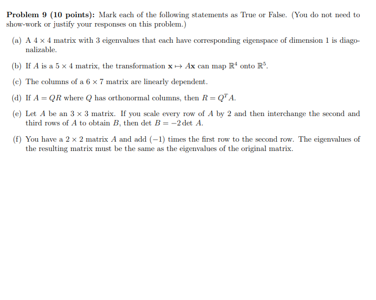 Problem 9 [10 points]: Mark each of the following