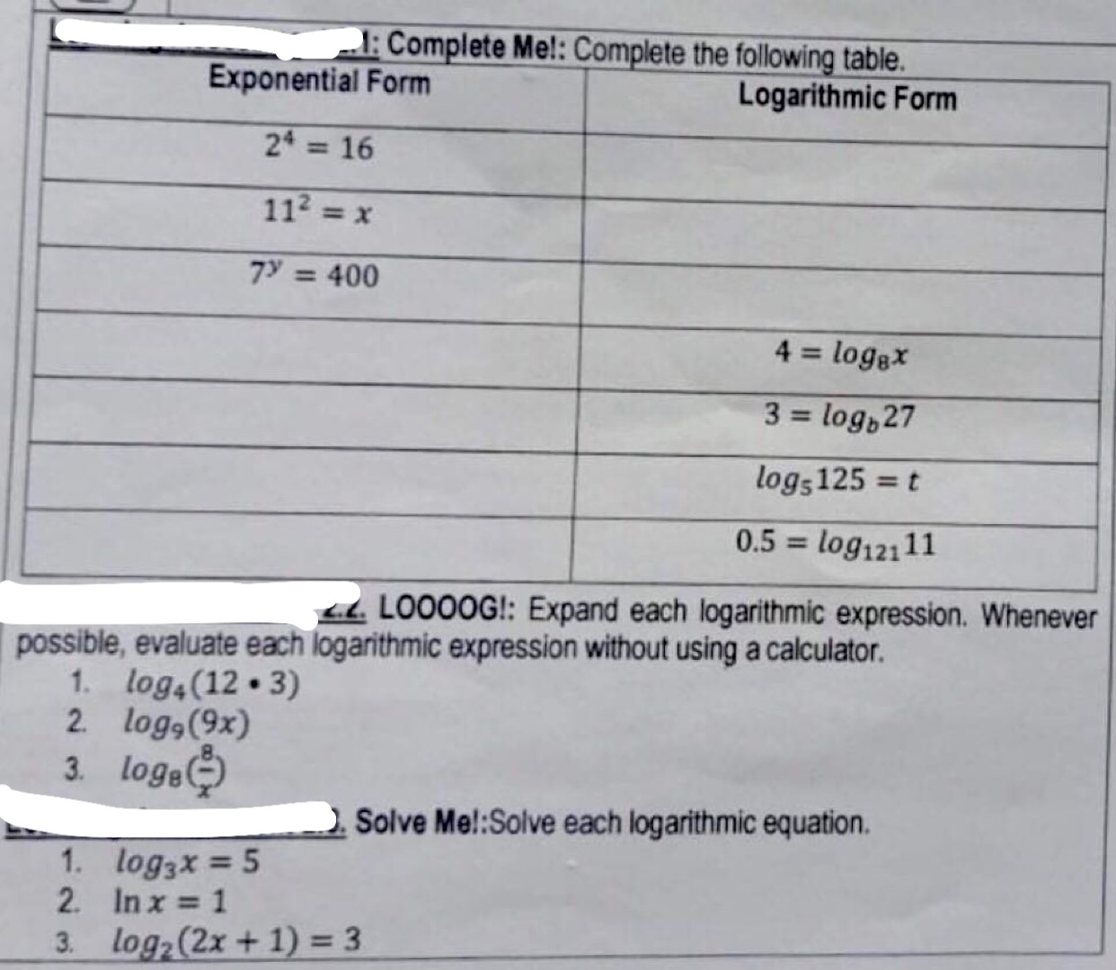 2. Evaluate!: Evaluate the following for the