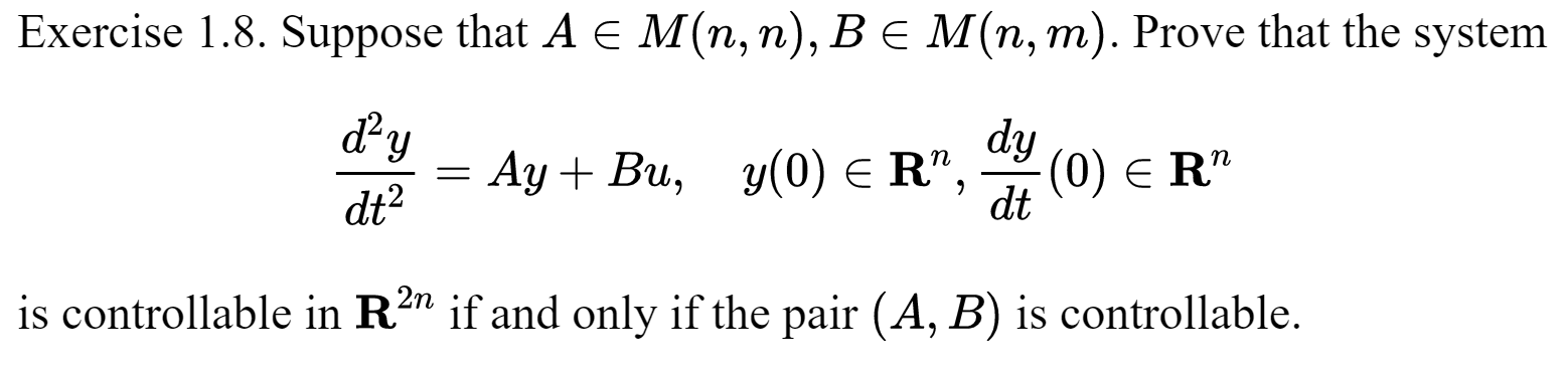 Exercise 1.8. Suppose that A E M(n, n), BE M(n,