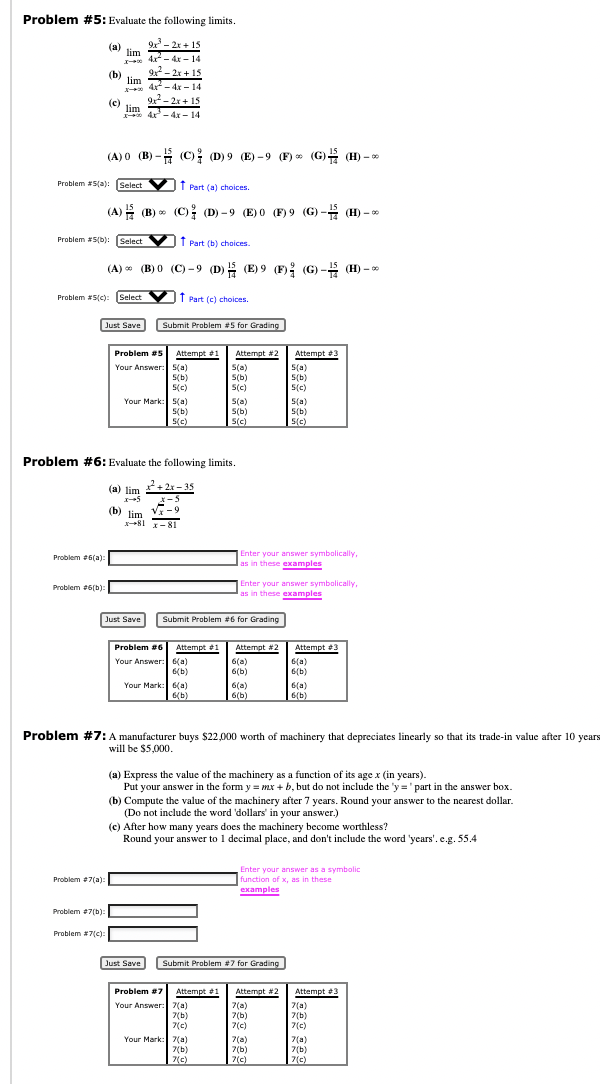 Problem #5: Evaluate the following limits. (a) 9r