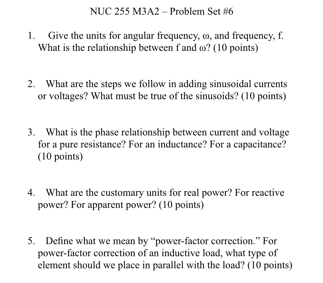 NUC 255 M3A2 Problem Set #6 1. Give the units for