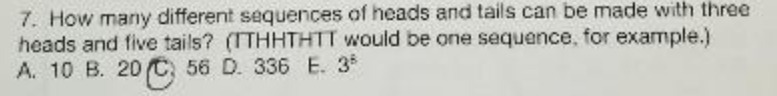 7. How many different sequences of heads and
