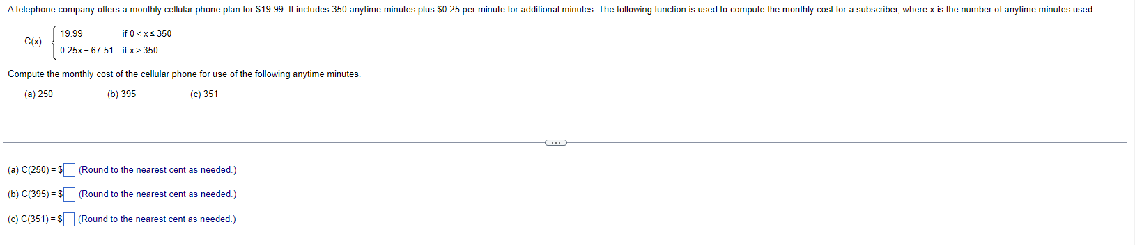 A telephone company offers a monthly cellular