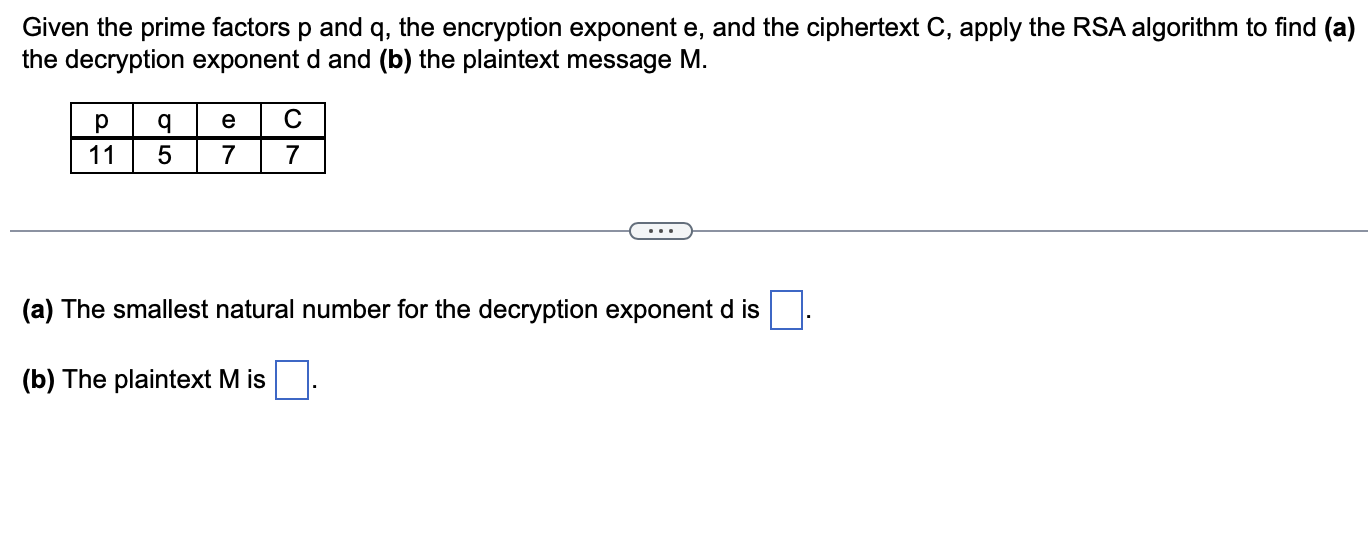 Pls help ASAP Given the prime factors p and q,