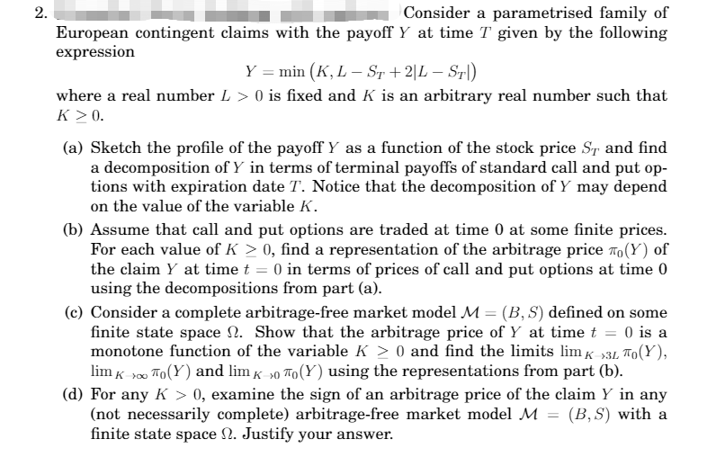 2. Consider a parametristd family of European