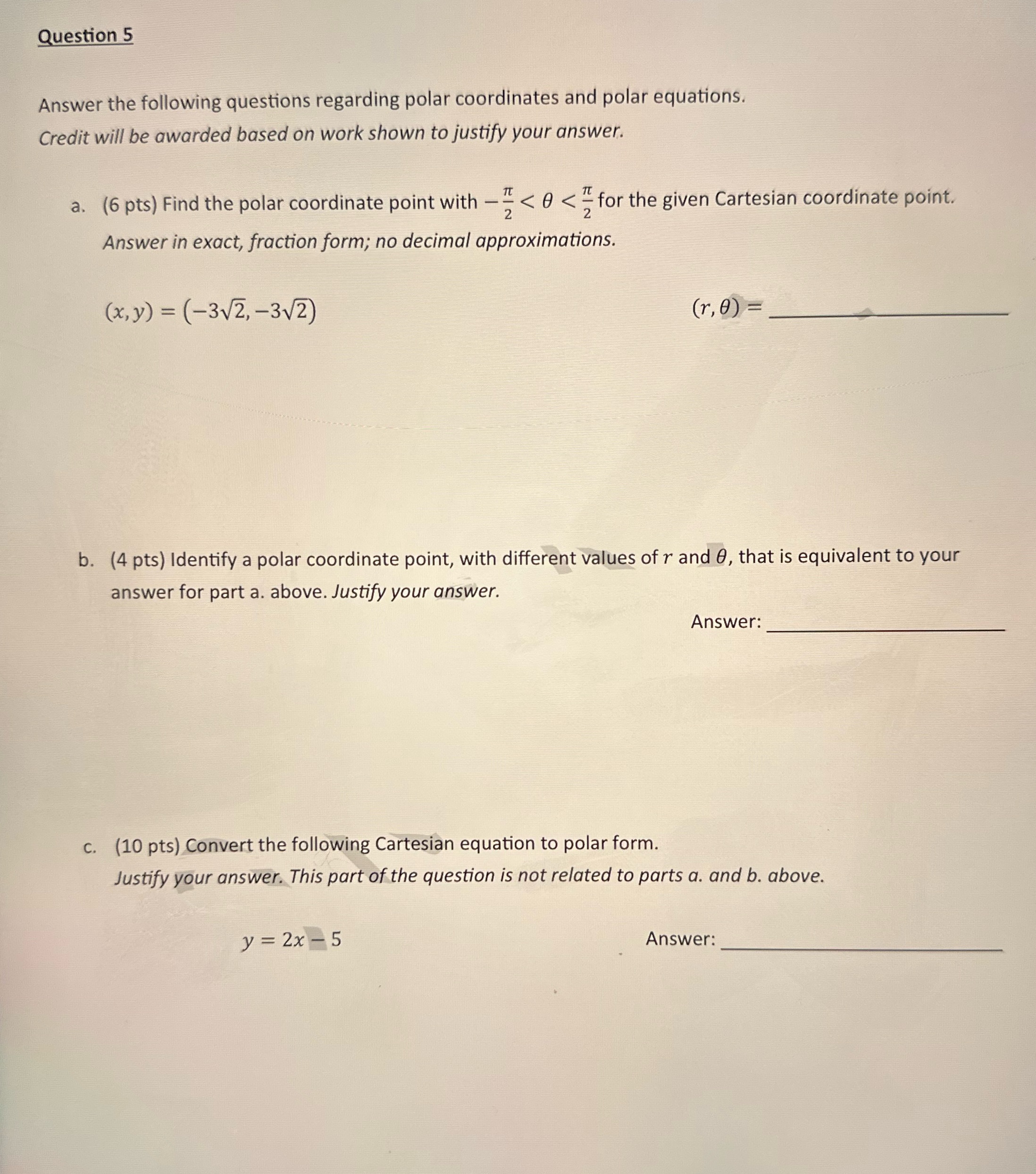 What is the answer for a, b and c? Question 5
