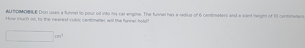 What is the answer? AUTOMOBILE Don uses a funnel