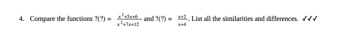 4. Compare the functions ?(?) = Jigx\" and ?(?) =