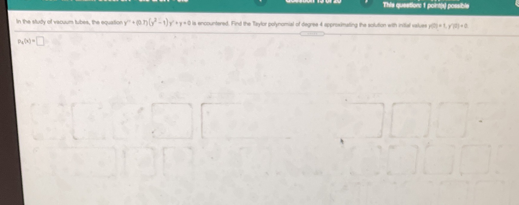 This question 1 point(s) possible In the study of